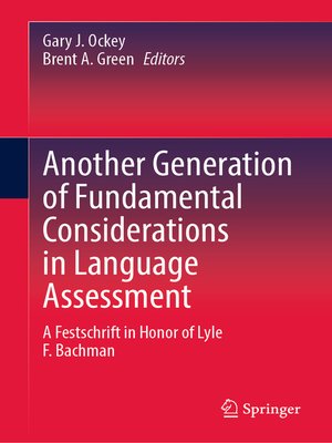 cover image of Another Generation of Fundamental Considerations in Language Assessment